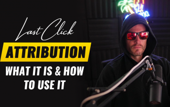 What Is Last Click Attribution And How To Use It