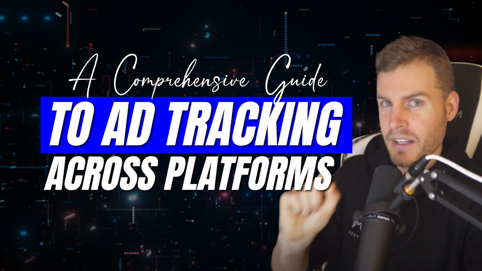 A Comprehensive Guide to Ad Tracking Across Platforms