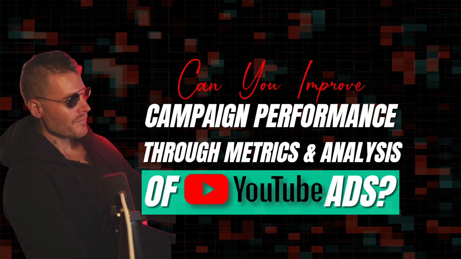 Can You Improve Campaign Performance Through Metrics and Analysis of YouTube Ads