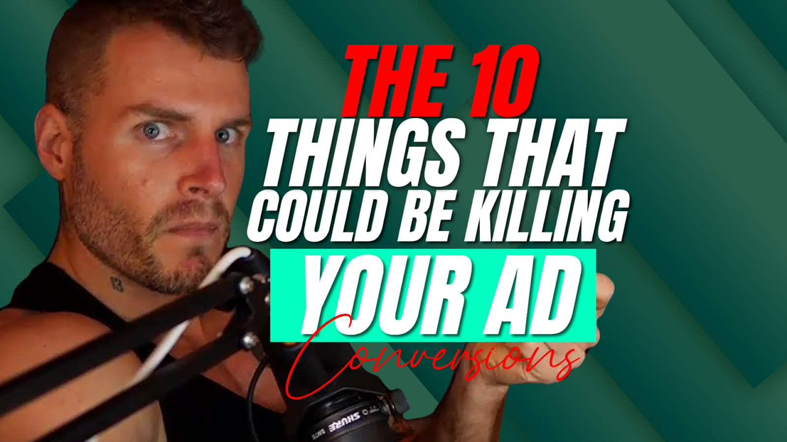 The 10 Things That Could Be Killing Your Ad Conversions
