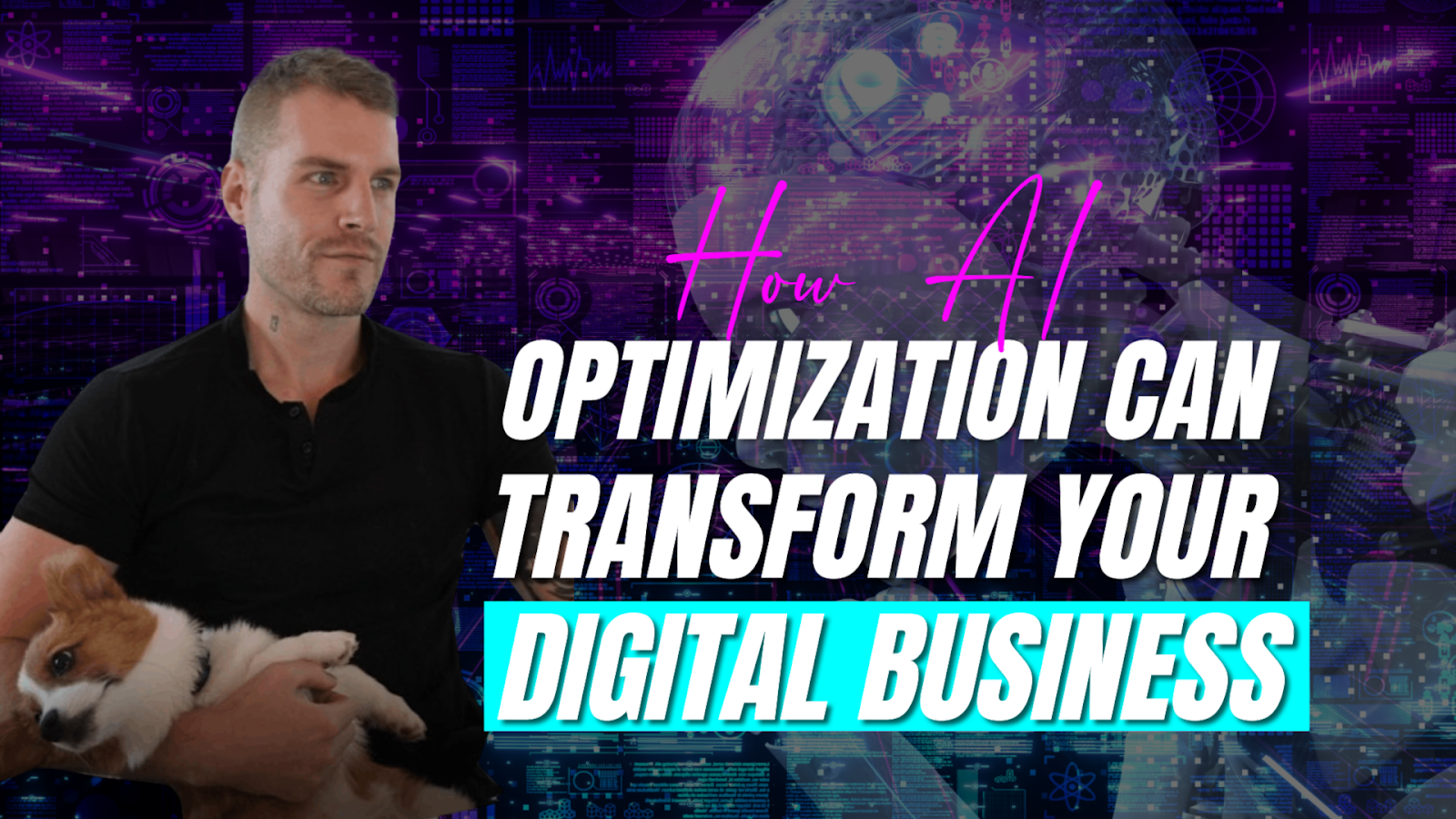 How AI Optimization Can Transform Your Digital Business