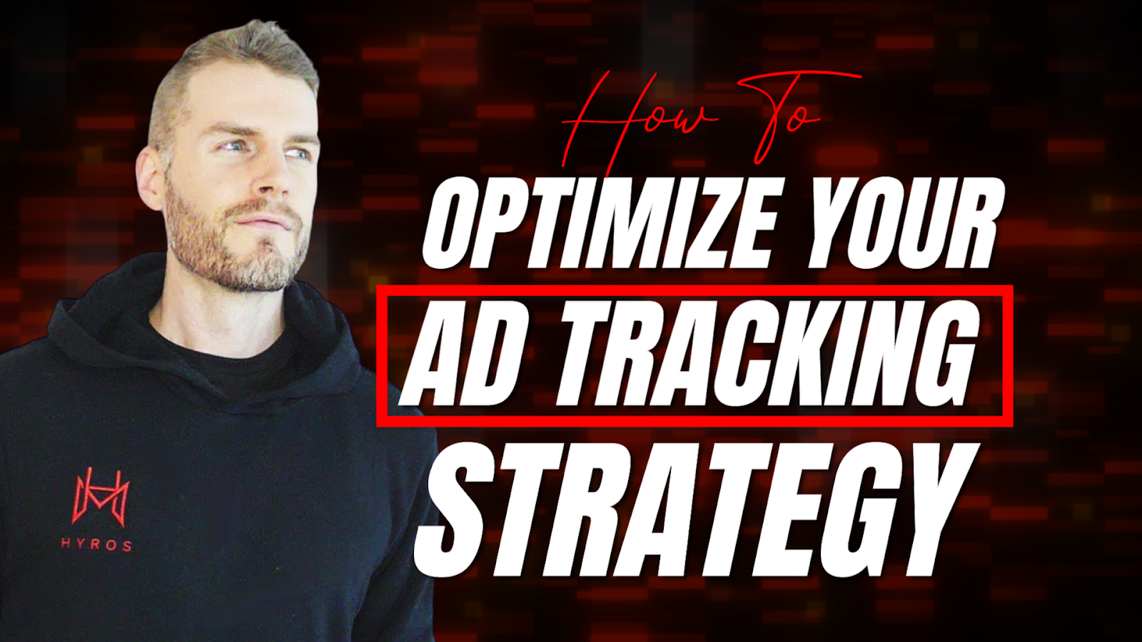 How To Optimize Your Ad Tracking Strategy?