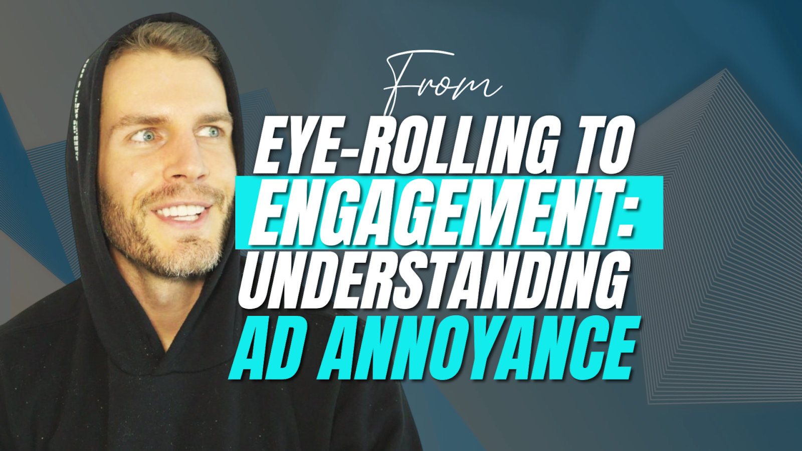 From Eye-Rolling to Engagement: Understanding Ad Annoyance