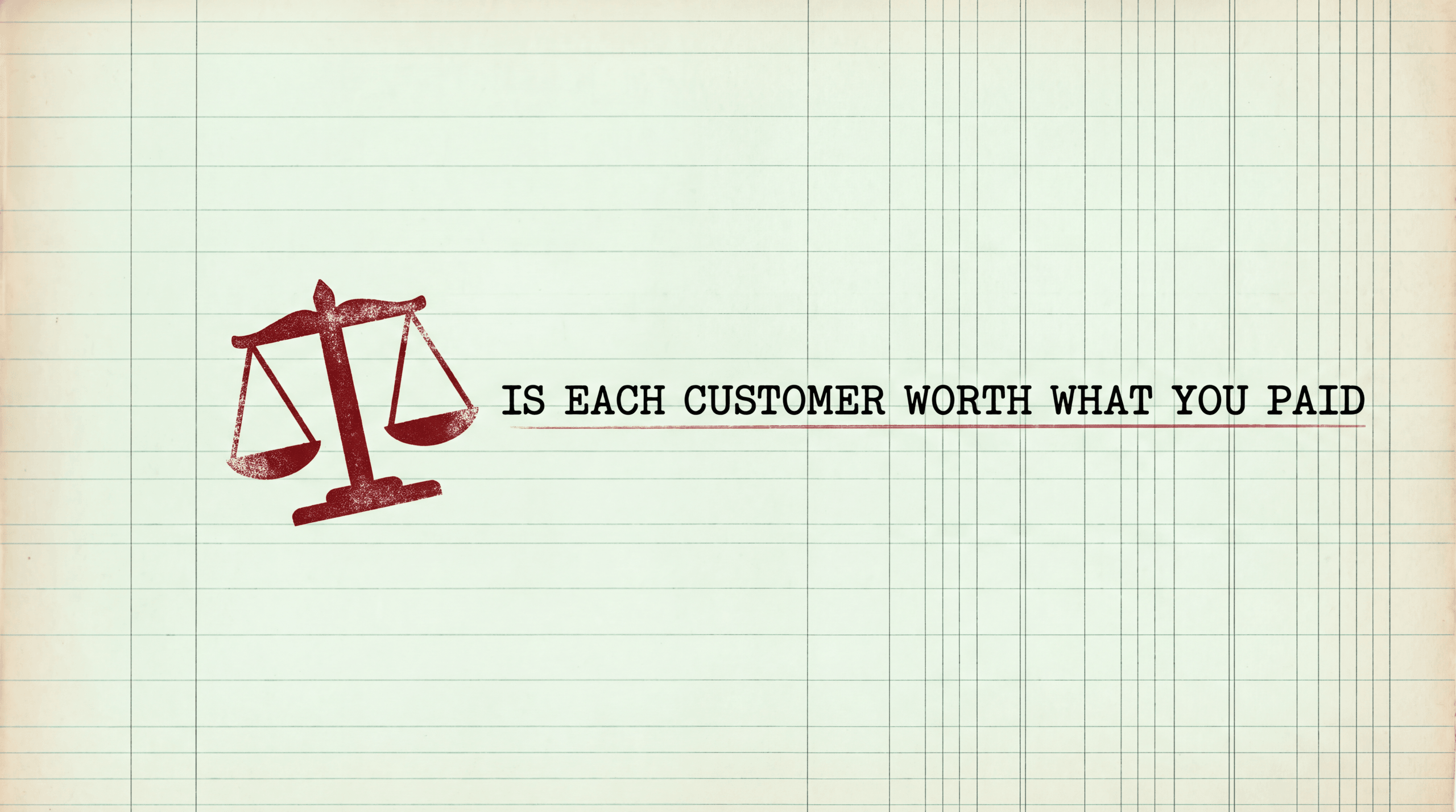 The CAC-to-LTV Ratio: How to Tell If Your Ad Spend Is Actually Profitable